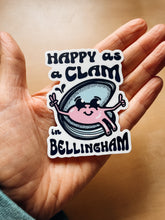 Load image into Gallery viewer, Happy As a Clam Sticker
